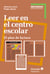 Leer en el centro escolar - El plan de lectura