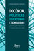 Docência, Políticas Educacionais e Tecnologias: - Desafios à Formação Continuada do Professor do Ensino Médio