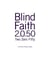 Blind.Faith 2.0.50 - Two Zero Fifty