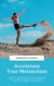 Accelerate Your Metabolism - How To Stimulate Your Metabolism While Losing Weight And Gaining Health And Energy Every Day (Step by Step Weight Loss Guide With Delicious Recipes Ideas)