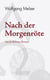 Nach der Morgenröte - Jacob-Böhme-Roman