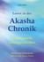 Lesen in der Akasha-Chronik - Archetypische Lebensgeschichten