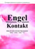 Engel Kontakt - Haben Sie schon mal einen Engel gesehen - Haben Sie schon mal einen Engel gesehen