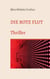 Die Rote Flut - Eine andere Version der Covid19-Pandemie. Thriller.