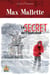 Max Mallette Le secret de l'Inukshuk