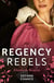 Regency Rebels: Second Chance - Unsuitable Bride for a Viscount / A Wedding for the Scandalous Heiress