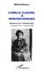 Camille Claudel à Montdevergues - Histoire d'un internement - (7 septembre 1914 - 19 octobre 1943)