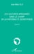 Les cultures africaines dans le champ de la rationalité scientifique - Livre II