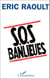 S.O.S Banlieues