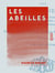 Les Abeilles - Organes et fonctions, éducation et produits, miel et cire