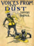 Voices from the Dust: Being Romances of Old London and of That Which Never Dies