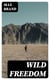 Wild Freedom