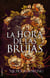 La hora de las brujas