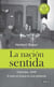 La nación sentida - Colombia, 1949. El país se busca en sus palabras