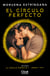 El círculo perfecto - Trilogía El círculo perfecto 1