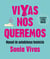 Vivas nos queremos - Manual de autodefensa feminista