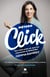 Método Click - Haz click antes de que tus emociones te desborden