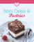 Mini Cakes & Pastries - Our 100 top recipes presented in one cookbook