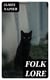 Folk Lore - Superstitious Beliefs in the West of Scotland within This Century