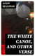 The White Canoe, and Other Verse