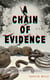 A CHAIN OF EVIDENCE (Murder Mystery Classic) - Detective Fleming Stone Series