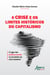 A Crise e os Limites Históricos do Capitalismo: - O Lugar das Políticas Sociais no Torvelinho Potencial da Crise Brasileira