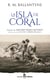 La isla de Coral