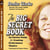 Big Secret Book - An Intense Guide for Creating Performance Theatre