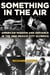 Something in the Air - American Passion and Defiance in the 1968 Mexico City Olympics
