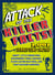 Attack of the Killer Facts! - 1,001 Terrifying Truths about the Little Green Men, Government Mind-Control, Flesh-Eating Bacteria, and Goat-Sucking Vampires