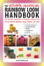 The Ultimate Unofficial Rainbow Loom Handbook - Step-by-Step Instructions to Stitching, Weaving, and Looping Colorful Bracelets, Rings, Charms, and More