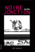 Noire Jonction - Un thriller à la Belge !