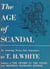 The Age of Scandal