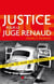 Justice pour le juge Renaud