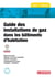 Guide des installations de gaz dans les bâtiments d'habitation