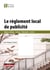 Le réglement local de publicité