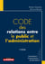 Code des relations entre le public et l'administration (2e édition)