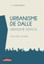 Urbanisme de dalle - urbanisme vertical - entre utopies et réalités