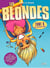 Les blondes Tome 8 : le grand huit