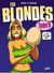 Les blondes Tome 9 : il est pas joli mon neuf ?