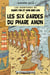 Les aventures de Saint-Tin et son ami Lou Tome 12 : les six gardes du phare Amon