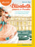 Elisabeth, princesse à Versailles : Tome 1 - le secret de l'automate - Tome 2 - le cadeau de la reine