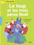 Le loup et les trois pères Noël