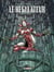 Le régulateur : Intégrale vol.2 : Tomes 4 à 6
