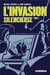 L'invasion silencieuse t.1