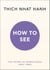 How to See