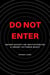 Do Not Enter