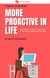 10 Ways to be More Proactive in Life - Self Awareness, #6