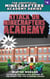 Attack on Minecrafters Academy - The Unofficial Minecrafters Academy Series, Book Four
