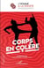 Corps en colère
